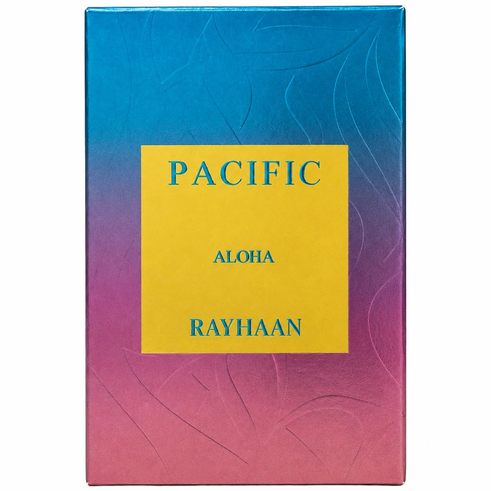 RAYHAAN PACIFIC ALOHA