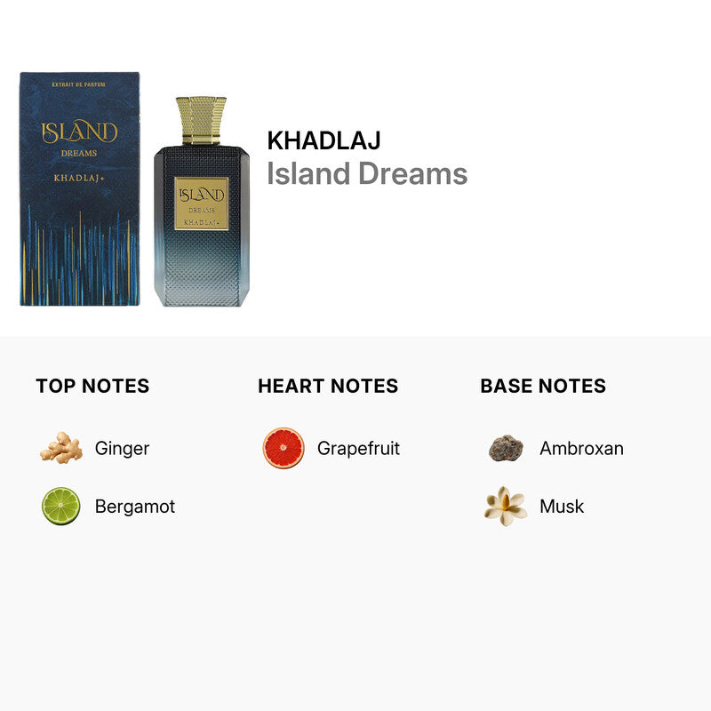 KHADLAJ ISLAND DREAMS